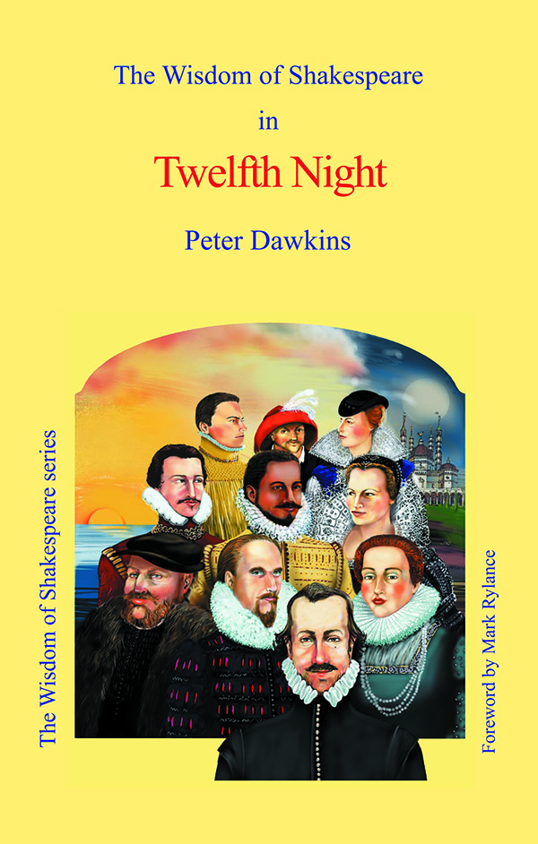 The Wisdom of Shakespeare in 'Twelfth Night'