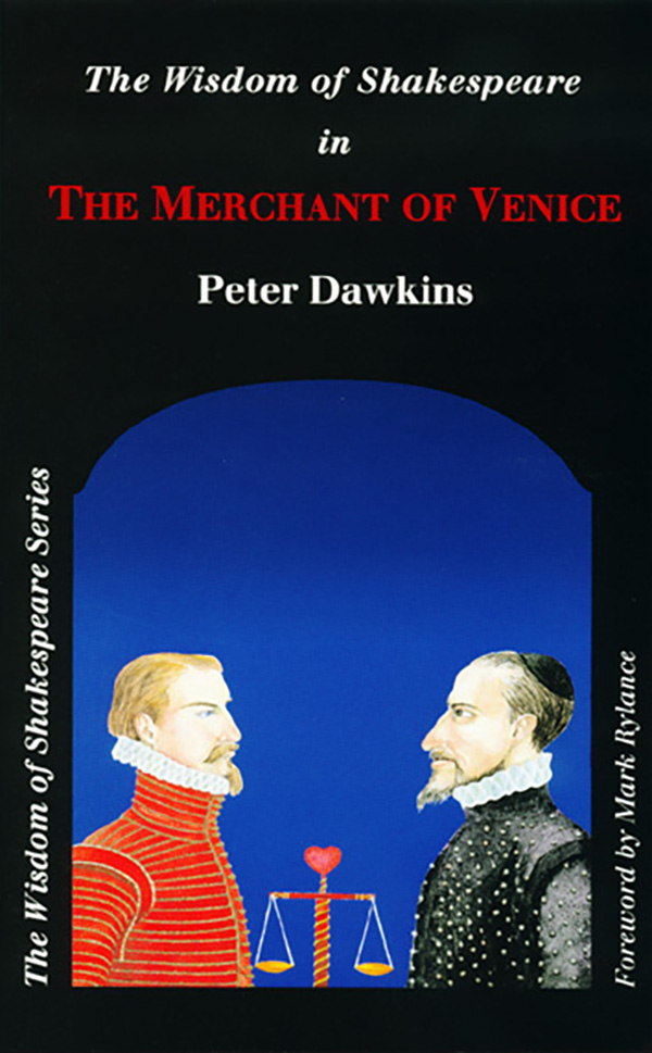 The Wisdom of Shakespeare in 'The Merchant of Venice'